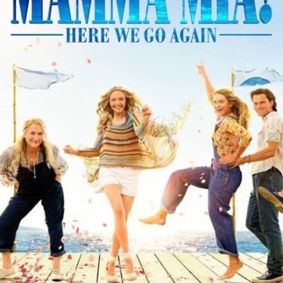 Mamma mia! Here we Go Again