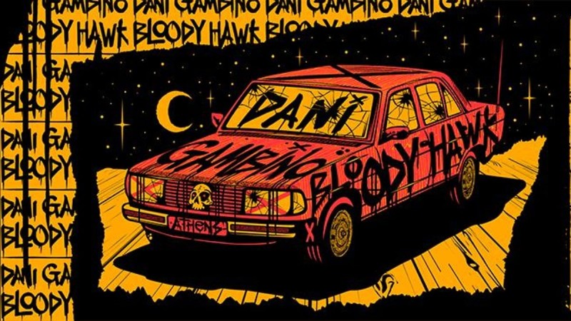 Bloody Hawk x Dani Gambino live στην Αθήνα