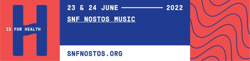 SNF Nostos Festival 2022 - Πρόγραμμα συναυλιών και events | Κέντρο Πολιτισμού Ίδρυμα Σταύρος Νιάρχος