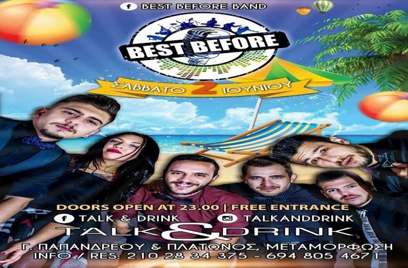 Οι Best Before Band live στο Talk and Drink το Σάββατο 02 Ιουνίου!