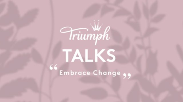 TRIUMPH Talks “Embrace Change”