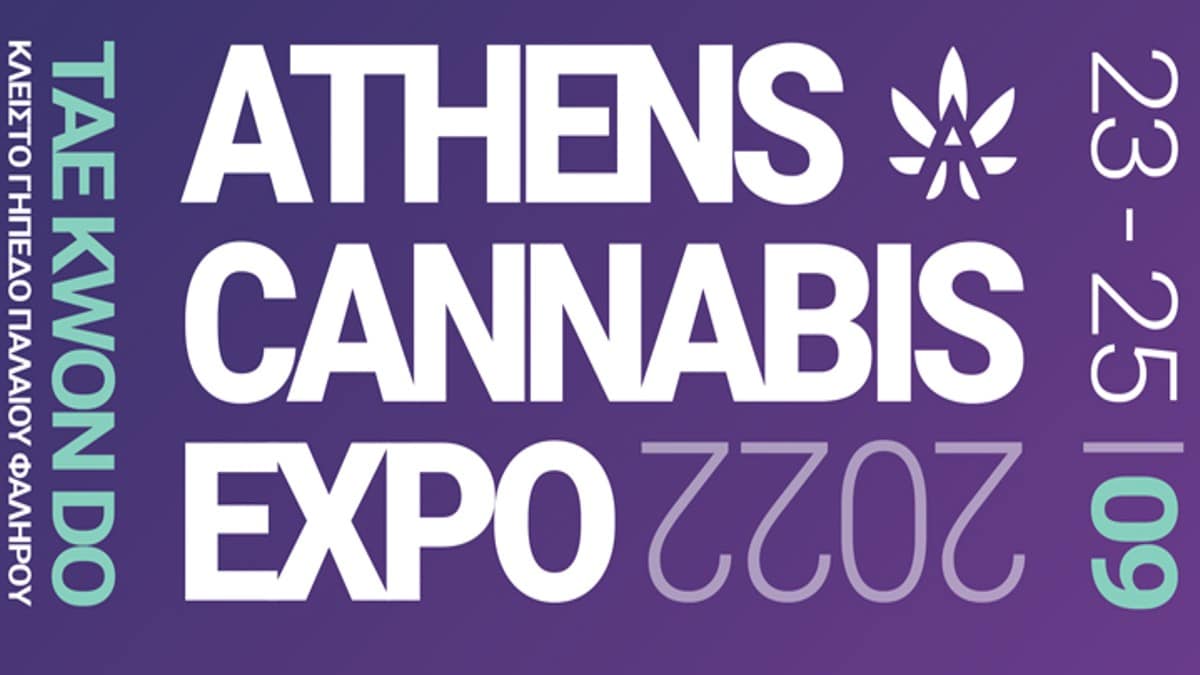 Athens Cannabis Expo 2022: Έρχεται στο Γήπεδο Tae Kwon Do