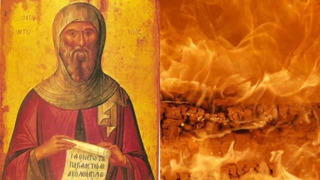 «Πύρινη» λαίλαπα η προφητεία του Αγίου Αντωνίου – «Θα έρθει η μέρα που θα φέρονται σαν παράφρονες…»