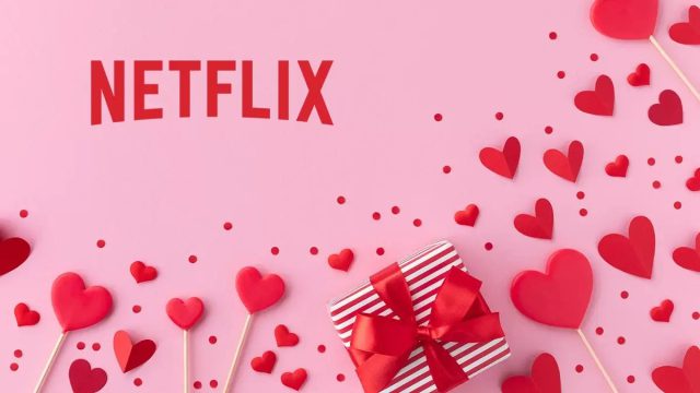 5 ταινίες στο Netflix για να δεις του Αγίου Βαλεντίνου